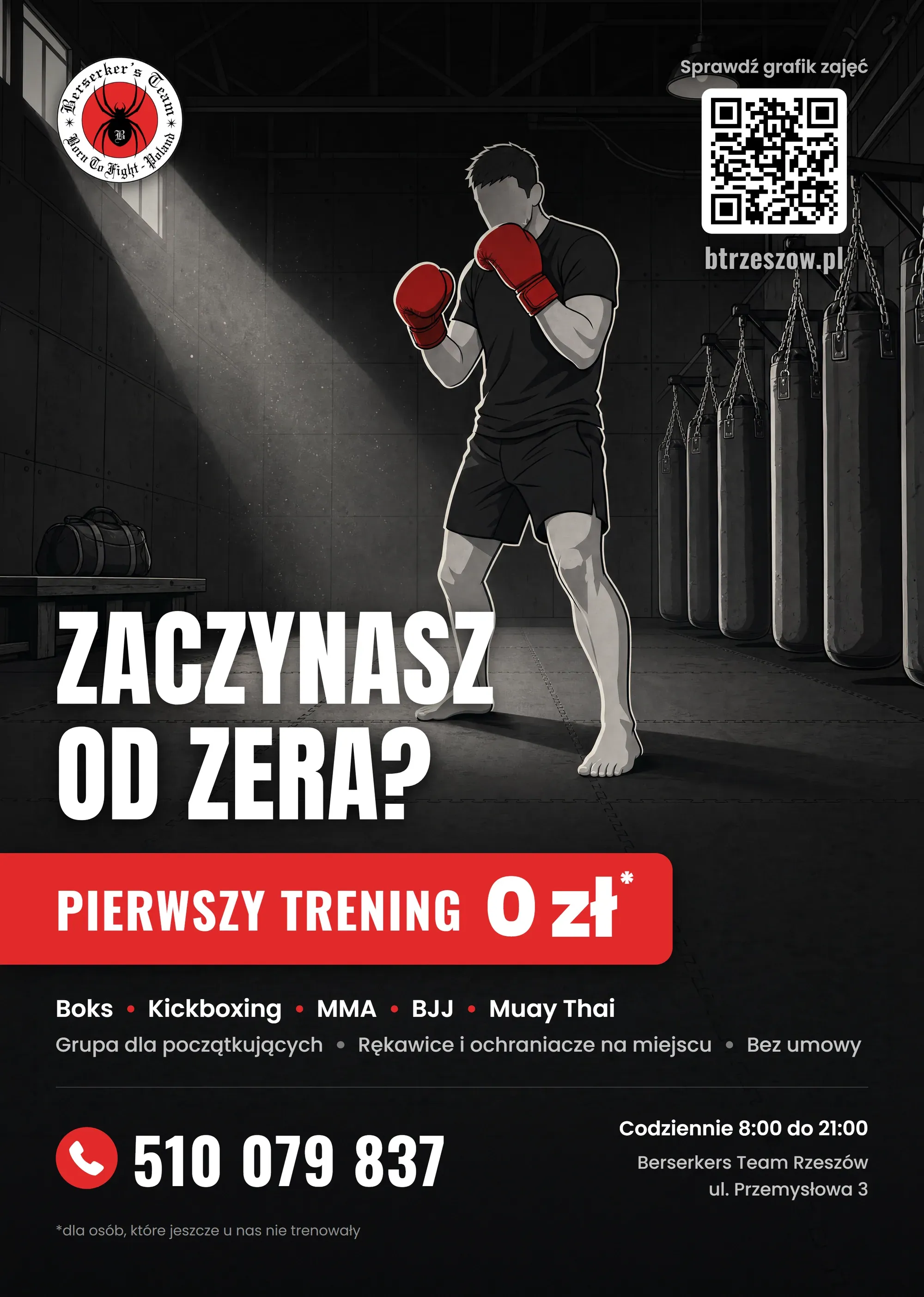 Plakat A4 Berserkers Team Rzeszów: bokser w gardzie w ciemnej sali, nagłówek „Zaczynasz od zera?”, czerwony pasek „Pierwszy trening 0 zł”, lista dyscyplin, numer telefonu, kod QR i adres.